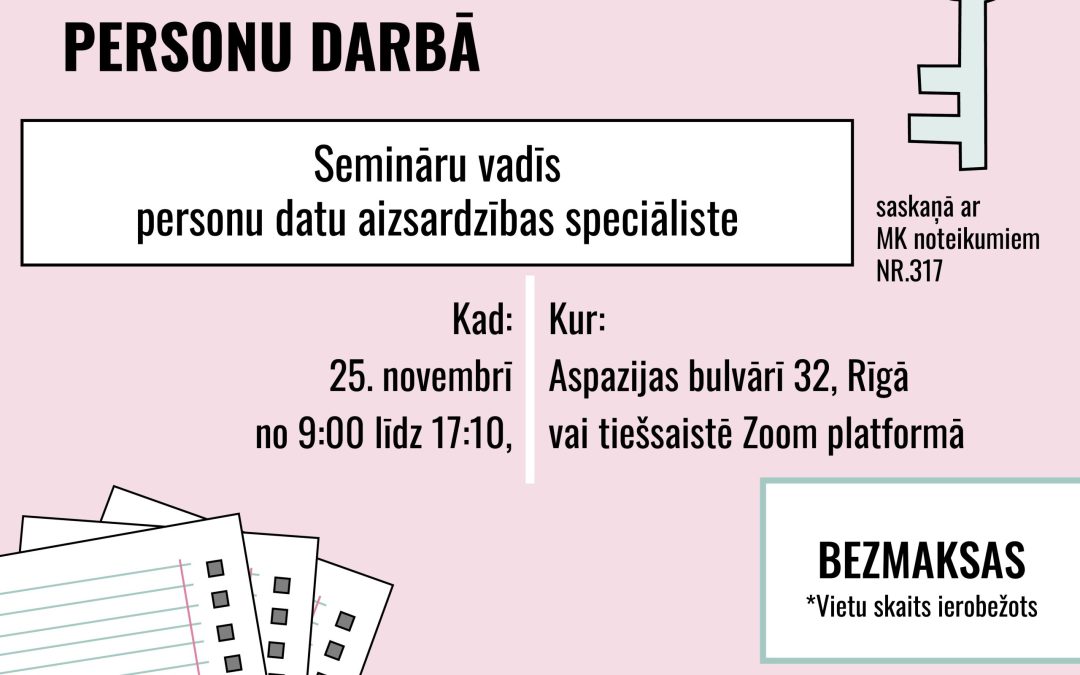 Bezmaksas seminārs ārstniecības atbalsta personām – “Pacientu datu aizsardzība – ārstniecības atbalsta personu darbā.”