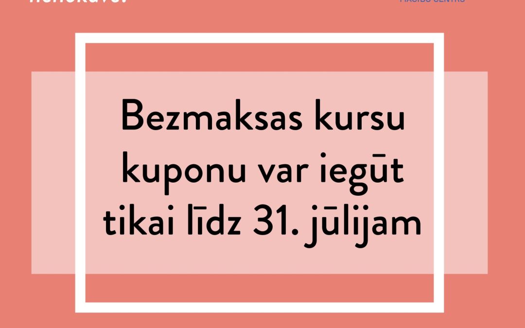 Hei! Vai Tu jau pieteicies bezmaksas angļu valodas un datorprasmju kursiem?