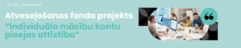 MC-Alfa-macibu-centrs-10 Atveseļošanas fonda projekts “Individuālo mācību kontu pieejas attīstība”
