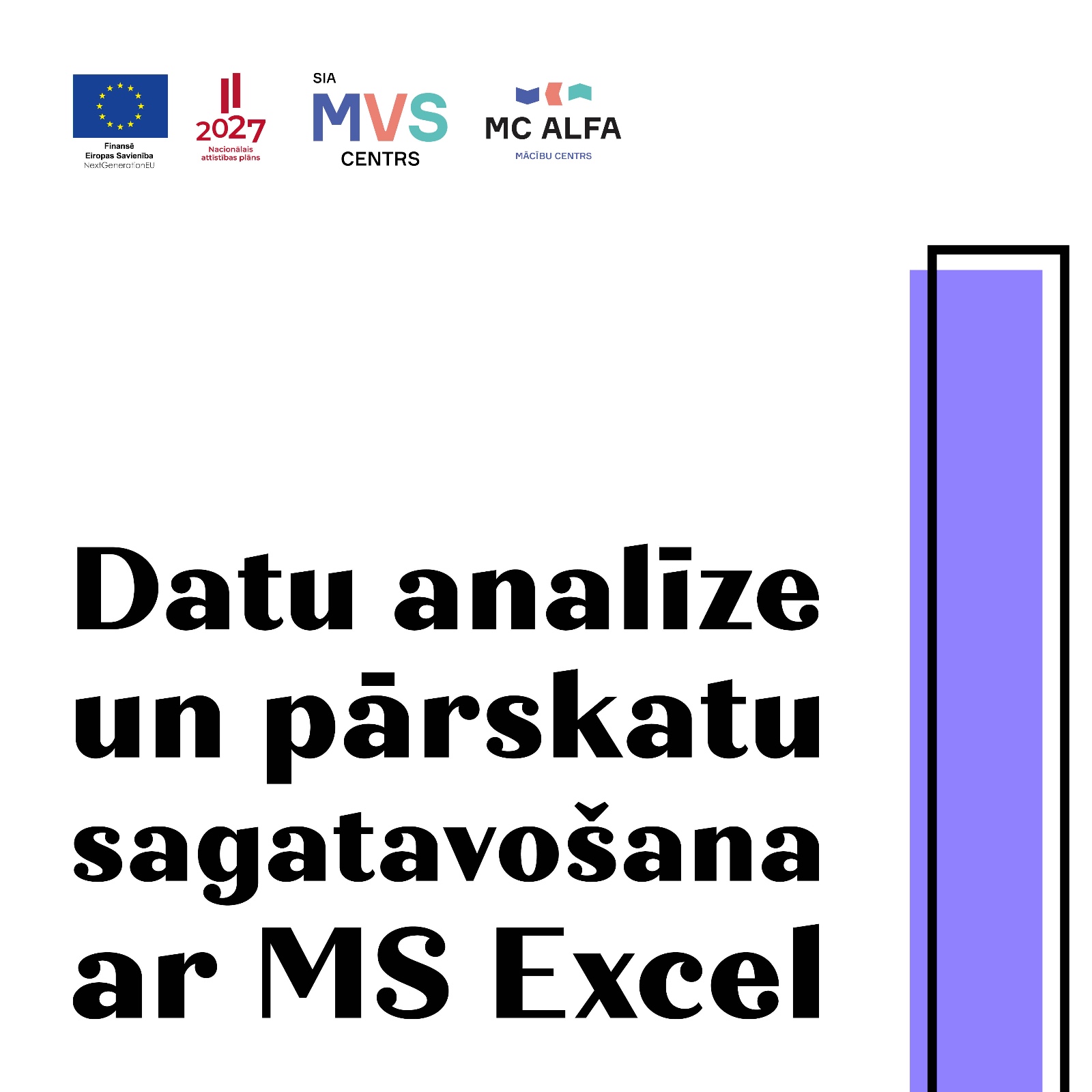 Datu analīze un pārskatu sagatavošana ar MS Excel, lietpratējiem (2.līmenis)