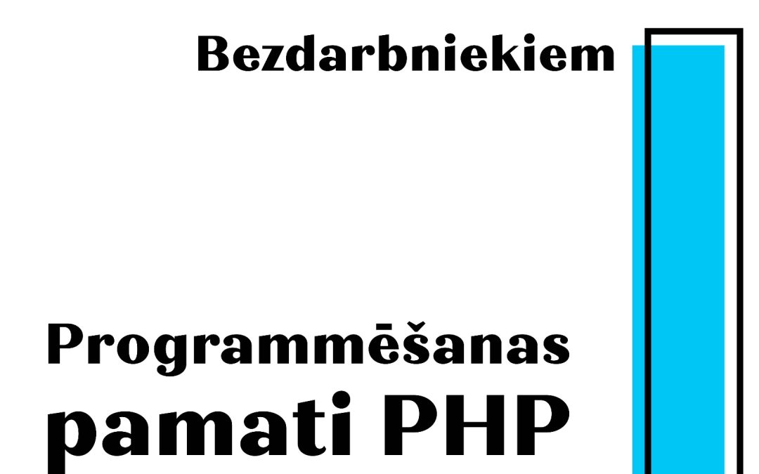 Programmēšanas pamati PHP un SQL valodā