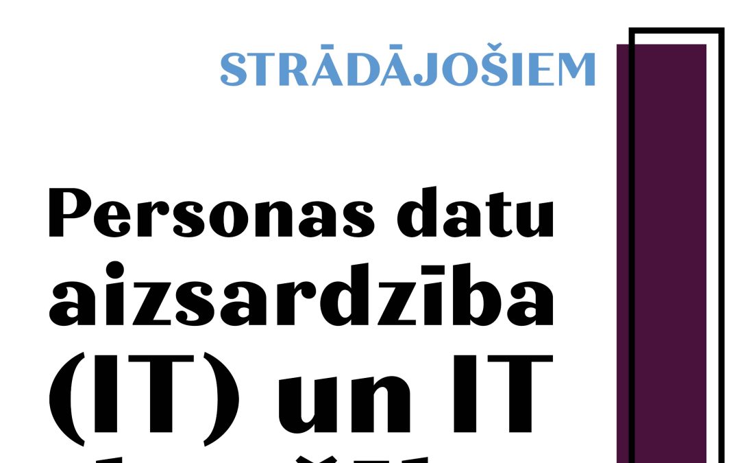 Personas datu aizsardzība (IT) un IT drošība