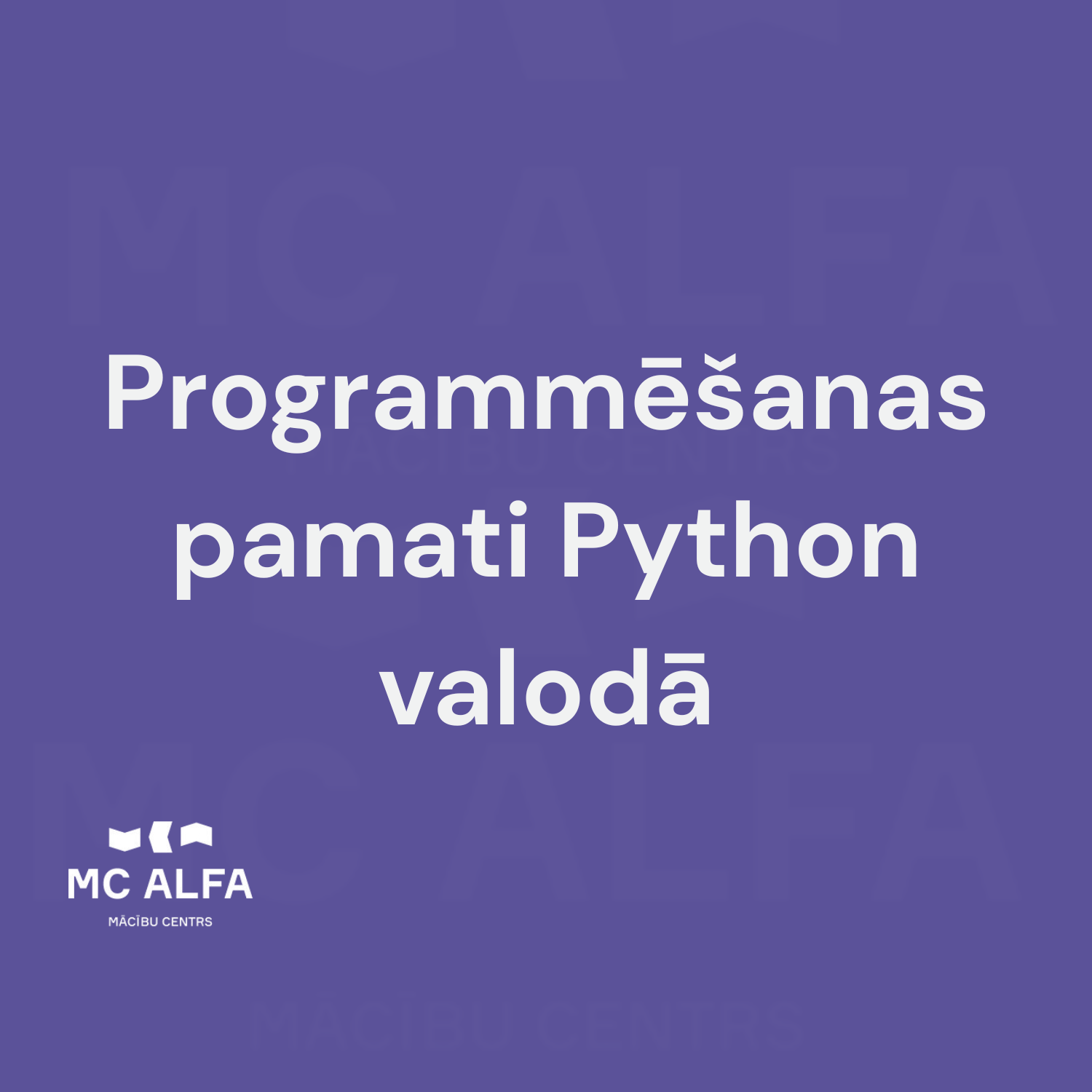 Programmēšanas pamati Python valodā